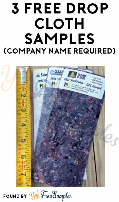 3 FREE Drop Cloth Samples (Company Name Required)