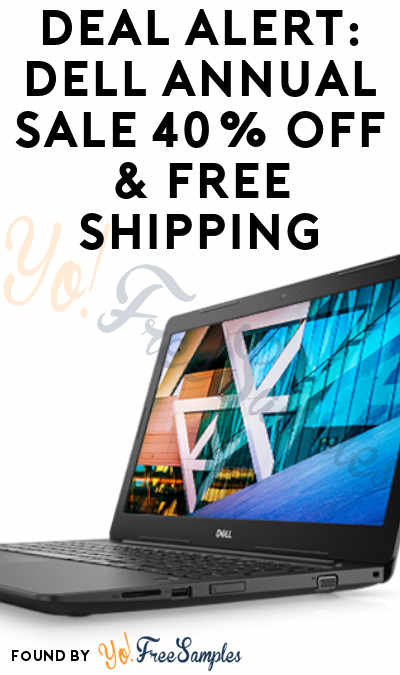 DEAL ALERT: Dell Annual Sale 40% OFF Laptops, PCs, TV’s & More + FREE Shipping