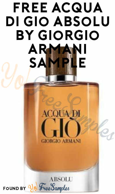 FREE Acqua Di Gio Absolu by Giorgio Armani Sample (Cell Phone Confirmation Required)