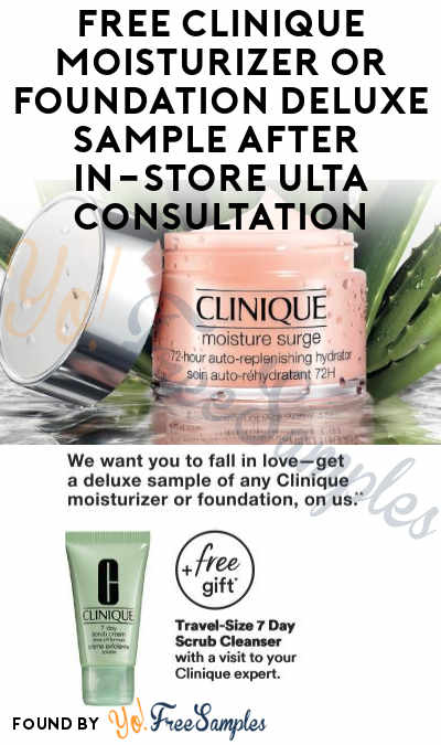 FREE Clinique Moisturizer or Foundation Deluxe Sample After In-Store Ulta Consultation