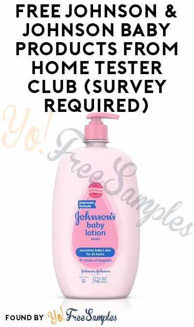 FREE Johnson & Johnson Baby Products From Home Tester Club (Survey Required)