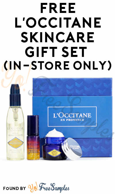 Ends 10/3: FREE L’Occitane Skincare Gift Set (In-Store Only) [Verified]