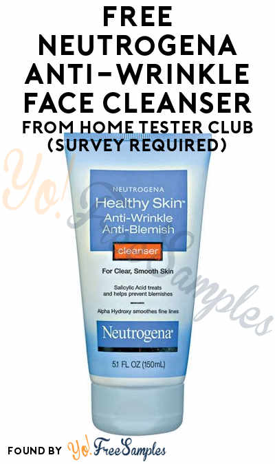 FREE Neutrogena Anti-Wrinkle Face Cleanser From Home Tester Club (Survey Required)