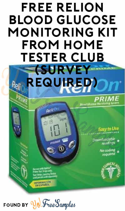 FREE ReliOn Blood Glucose Monitoring Kit From Home Tester Club (Survey Required)