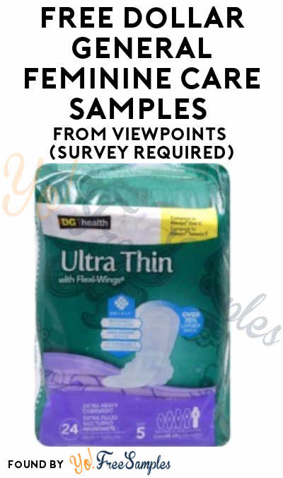FREE Dollar General Feminine Care From ViewPoints (Survey Required)