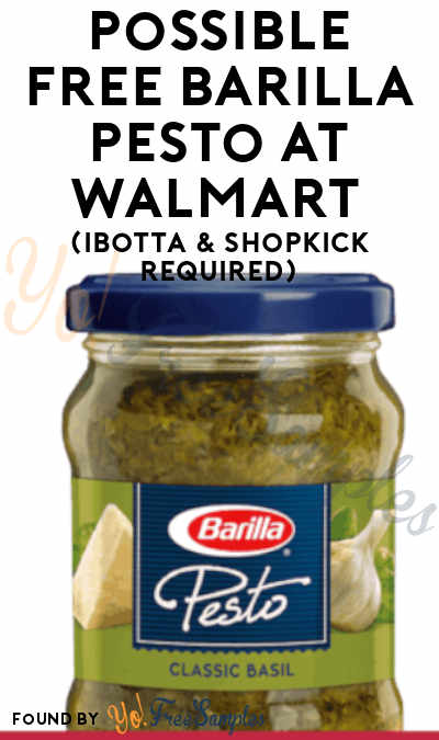 Possible FREE Barilla Pesto At Walmart (Ibotta & Shopkick Required)