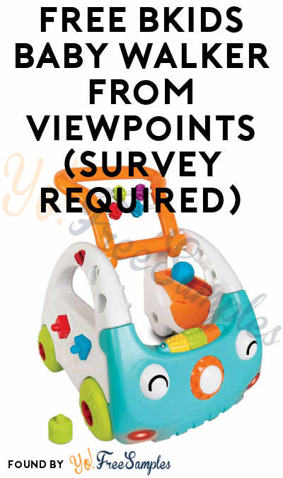 FREE BKids Baby Walker From ViewPoints (Survey Required)