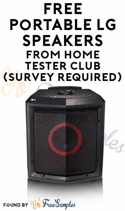 FREE Portable LG Speakers From Home Tester Club (Survey Required)