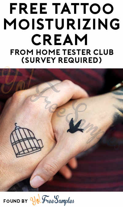 FREE Tattoo Moisturizing Cream From Home Tester Club (Survey Required)