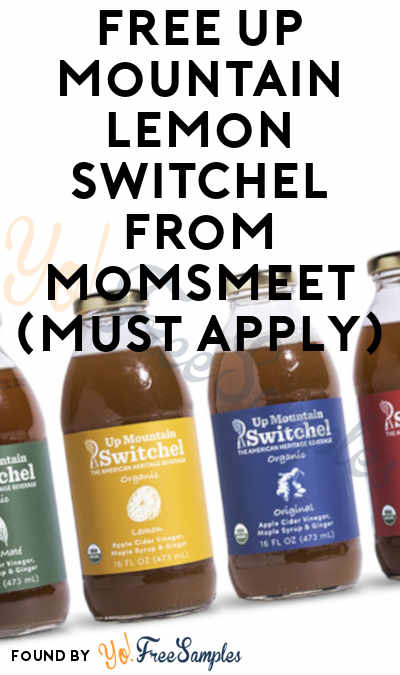 FREE Up Mountain Lemon Switchel From MomsMeet (Must Apply)