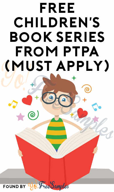 FREE Children’s Book Series From PTPA (Must Apply)