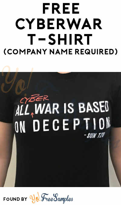 FREE Cyberwar T-Shirt (Company Name Required)