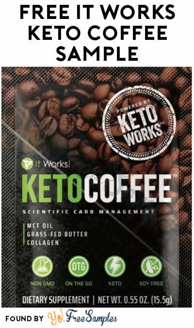 FREE It Works Keto Coffee Sample