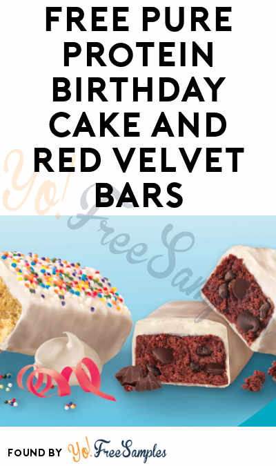 FREE Pure Protein Birthday Cake and Red Velvet Bars