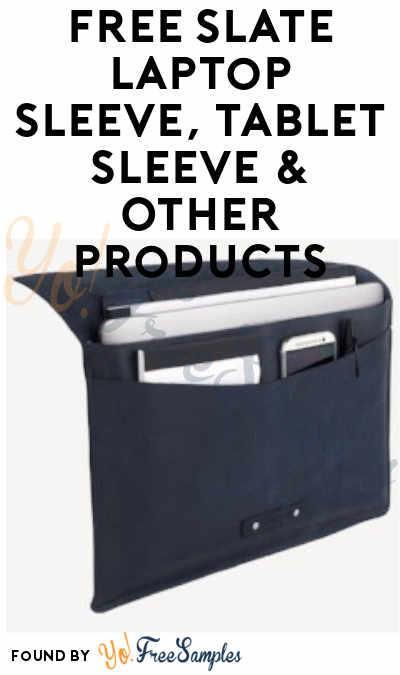 FREE SLATE Laptop Sleeve, Tablet Sleeve & Other Products From ViewPoints (Survey Required)