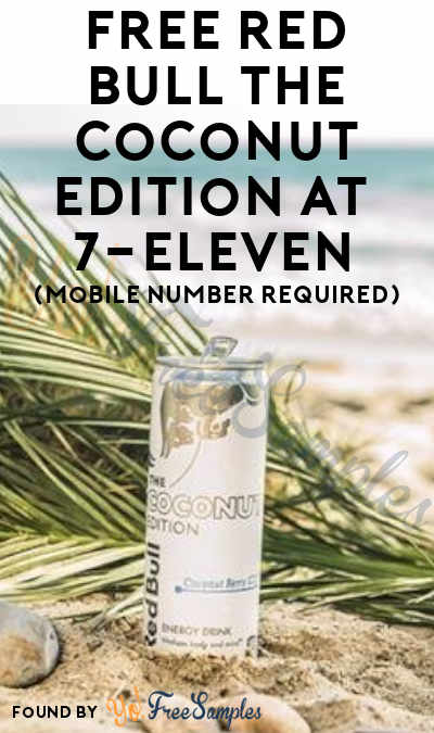 TODAY ONLY: FREE Red Bull The Coconut Edition At 7-Eleven (Mobile Number Required)