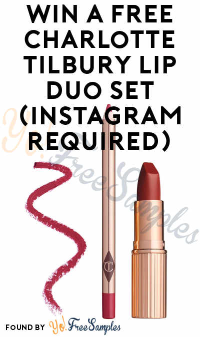 Win A FREE Charlotte Tilbury Lip Duo Set (Instagram Required)