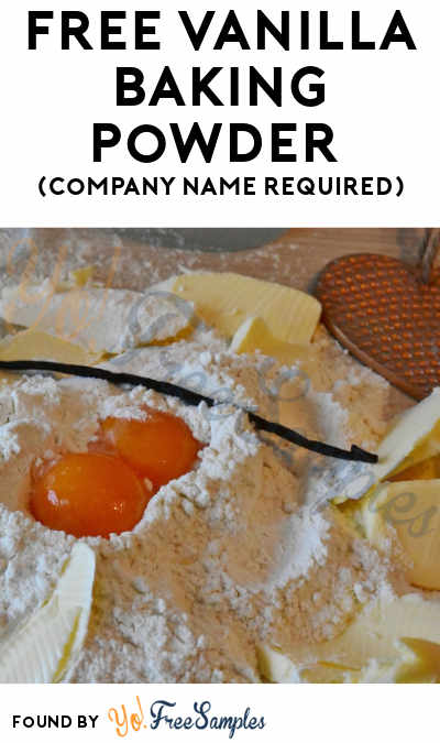 FREE Vanilla Baking Powder Flavoring (Company Name Required)