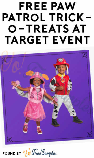 FREE PAW Patrol Trick-o-Treats At Target Event On 10/27 At 10AM – 1PM