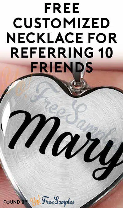 FREE Customized Necklace For Referring 10 Friends