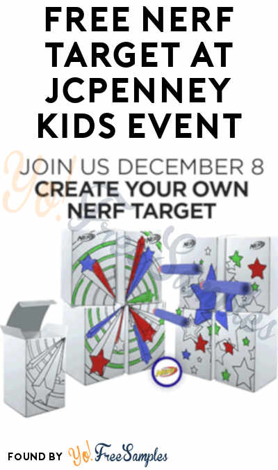 FREE Nerf Target At JCPenney Kids Event On 12/8
