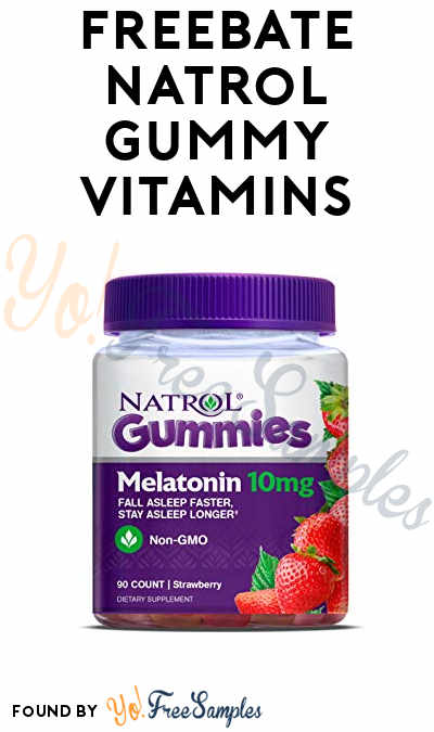 ENDS 1/31! FREEBATE Natrol Gummy Vitamins