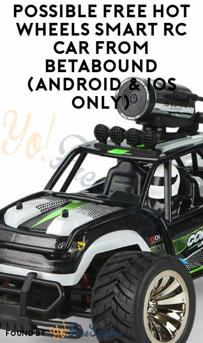 Possible FREE Hot Wheels Smart RC Car From Betabound (Android & iOS Only)