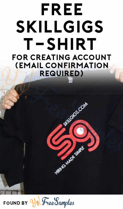 FREE SkillGigs T-Shirt For Creating Account (Email Confirmation Required)