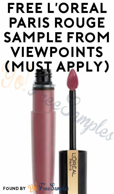 FREE L’Oreal Paris Rouge Signature Matte High Pigment Lightweight Lip Ink From ViewPoints (Must Apply)