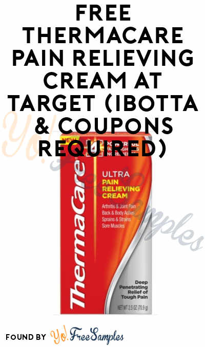 FREE ThermaCare Pain Relieving Cream At Target (Ibotta & Coupons Required)