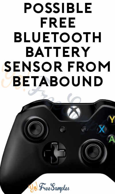 Possible FREE Bluetooth Battery Sensor From Betabound (Must Apply)