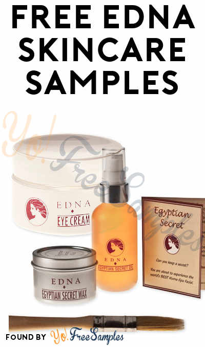 FREE Edna Skincare Samples