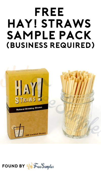 FREE HAY! Straws Sample Pack (Business Required)