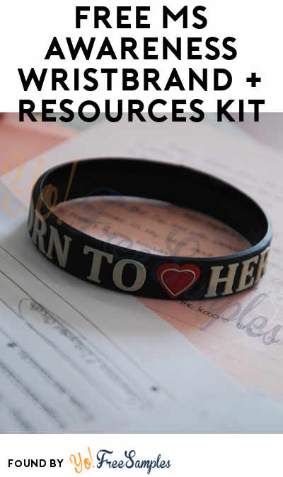 FREE MS Awareness Wristbrand + Resources Kit