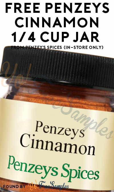 FREE Penzeys Cinnamon 1/4 Cup Jar From Penzey’s Spices (In-Store Only)