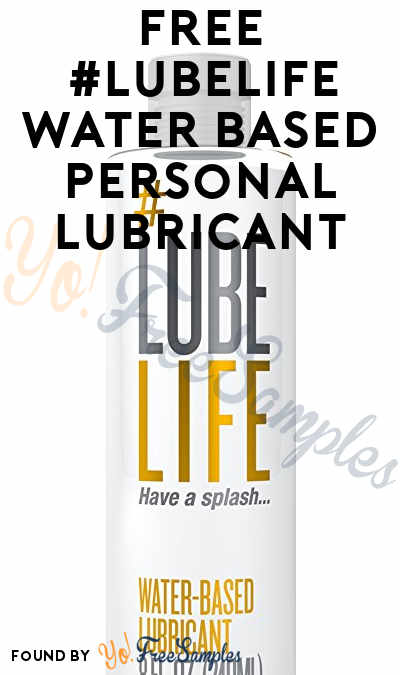 Possible FREE #LubeLife Water Based Personal Lubricant Sample (Select Accounts & Facebook Required)