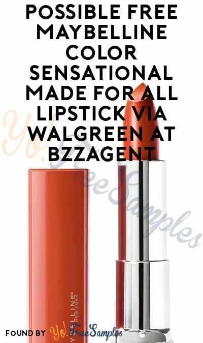 Possible FREE Maybelline Color Sensational Made For All Lipstick Via Walgreen At BzzAgent