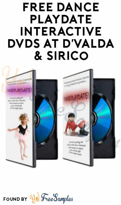 FREE Dance Playdate Interactive DVDs At D’Valda & Sirico