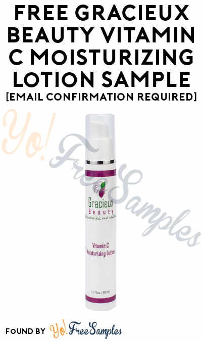 FREE Gracieux Beauty Vitamin C Moisturizing Lotion Sample (Email Confirmation Required)