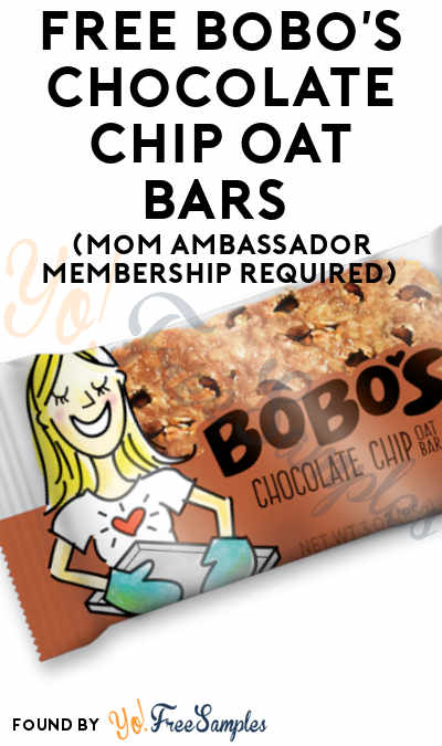FREE Bobo’s Chocolate Chip Oat Bars (Mom Ambassador Membership Required)