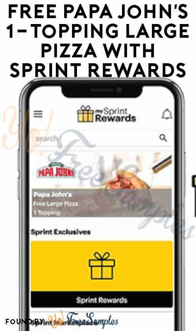 FREE Papa John’s 1-Topping Large Pizza With Sprint Rewards