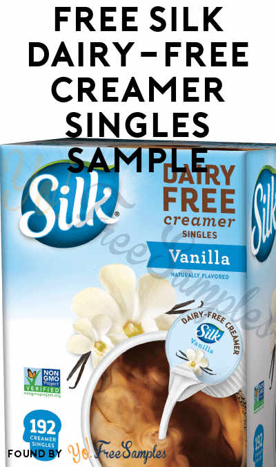 FREE Silk Dairy-Free Creamer Singles Sample (Company Name Required)