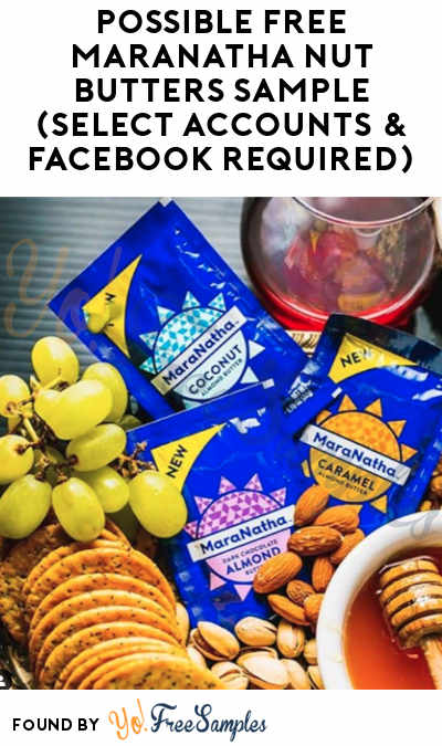 Possible FREE MaraNatha Nut Butters Sample (Select Accounts & Facebook Required)