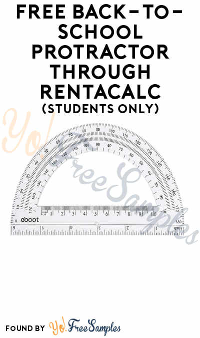 FREE Back-to-School Protractor Through Rentacalc (Students Only)
