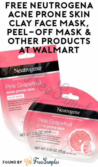 2 FREE Neutrogena Acne Prone Skin Clay Face Mask, Peel-Off Mask & Other Products At Walmart (Coupon Required)