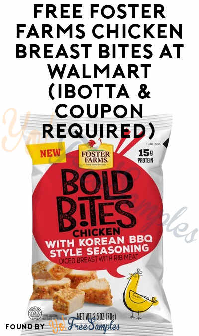 Possible FREE Foster Farms Chicken Breast Bites At Walmart (Ibotta & Coupon Required)