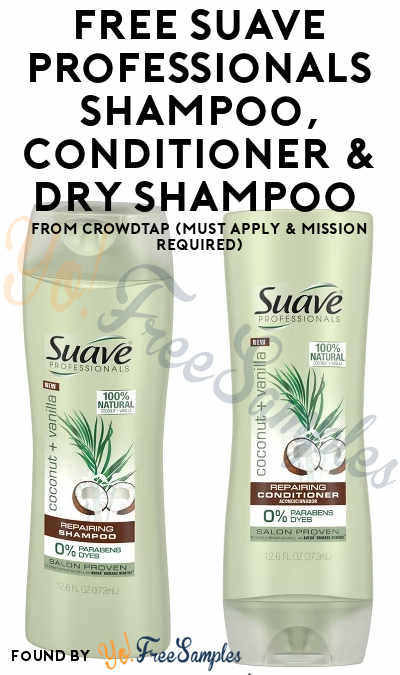 FREE Suave Professionals Shampoo, Conditioner & Dry Shampoo From CrowdTap (Must Apply & Mission Required)