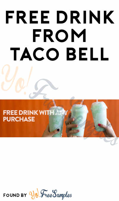 FREE Drink With Purchase From Taco Bell’s Online Ordering