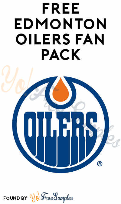 FREE Edmonton Oilers Fan Pack