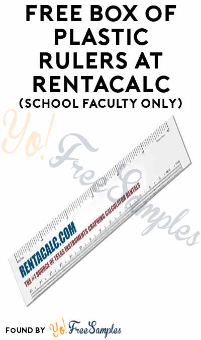 FREE Box of Plastic Rulers At Rentacalc (School Faculty Only)